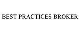 BEST PRACTICES BROKER