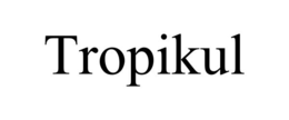 TROPIKUL