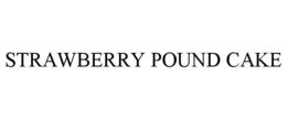 STRAWBERRY POUND CAKE
