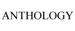 ANTHOLOGY