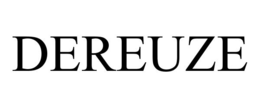 DEREUZE