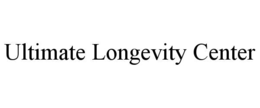 ULTIMATE LONGEVITY CENTER