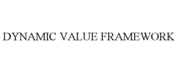 DYNAMIC VALUE FRAMEWORK