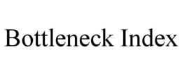 BOTTLENECK INDEX