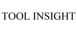 TOOL INSIGHT
