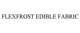 FLEXFROST EDIBLE FABRIC