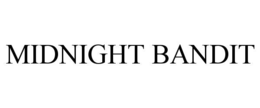 MIDNIGHT BANDIT