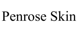 PENROSE SKIN