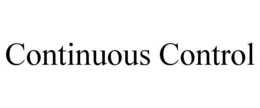 CONTINUOUS CONTROL