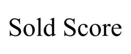 SOLD SCORE