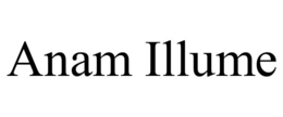 ANAM ILLUME