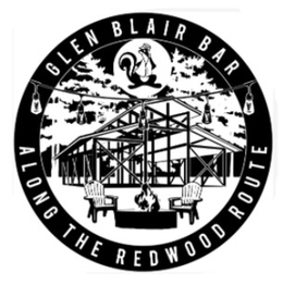 GLEN BLAIR BAR ALONG THE REDWOOD ROUTE