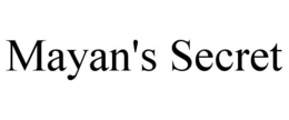 MAYAN'S SECRET