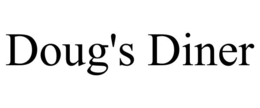 DOUG'S DINER