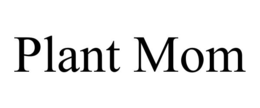 PLANT MOM