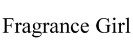 FRAGRANCE GIRL