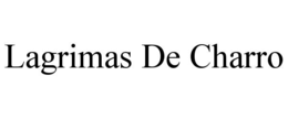 LAGRIMAS DE CHARRO