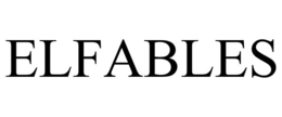 ELFABLES