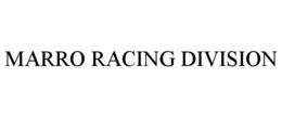 MARRO RACING DIVISION
