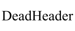 DEADHEADER
