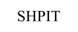 SHPIT