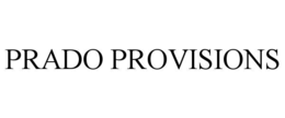PRADO PROVISIONS