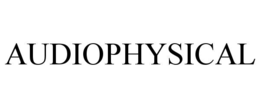 AUDIOPHYSICAL
