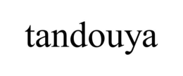 TANDOUYA