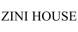 ZINI HOUSE