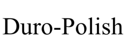 DURO-POLISH