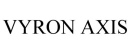 VYRON AXIS