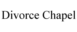 DIVORCE CHAPEL