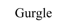 GURGLE