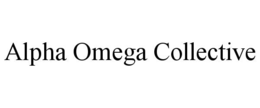 ALPHA OMEGA COLLECTIVE