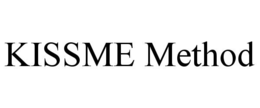 KISSME METHOD