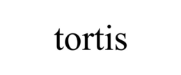 TORTIS
