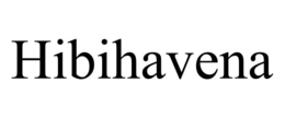 HIBIHAVENA