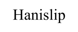 HANISLIP