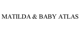 MATILDA & BABY ATLAS