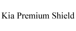 KIA PREMIUM SHIELD