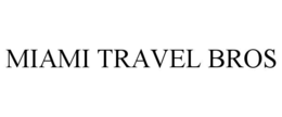 MIAMI TRAVEL BROS