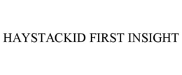 HAYSTACKID FIRST INSIGHT