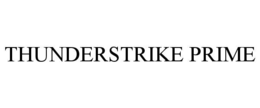 THUNDERSTRIKE PRIME