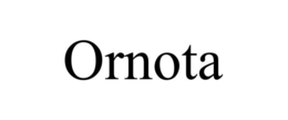 ORNOTA