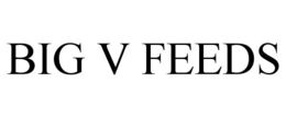 BIG V FEEDS