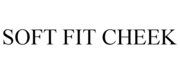 SOFT FIT CHEEK