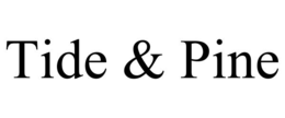 TIDE & PINE