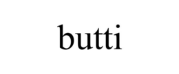 BUTTI