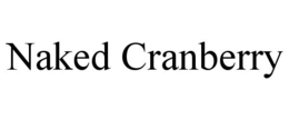 NAKED CRANBERRY