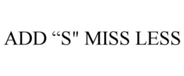 ADD âS